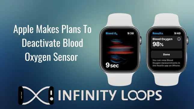 Apple Makes Plans To Deactivate Blood Oxygen Sensor 